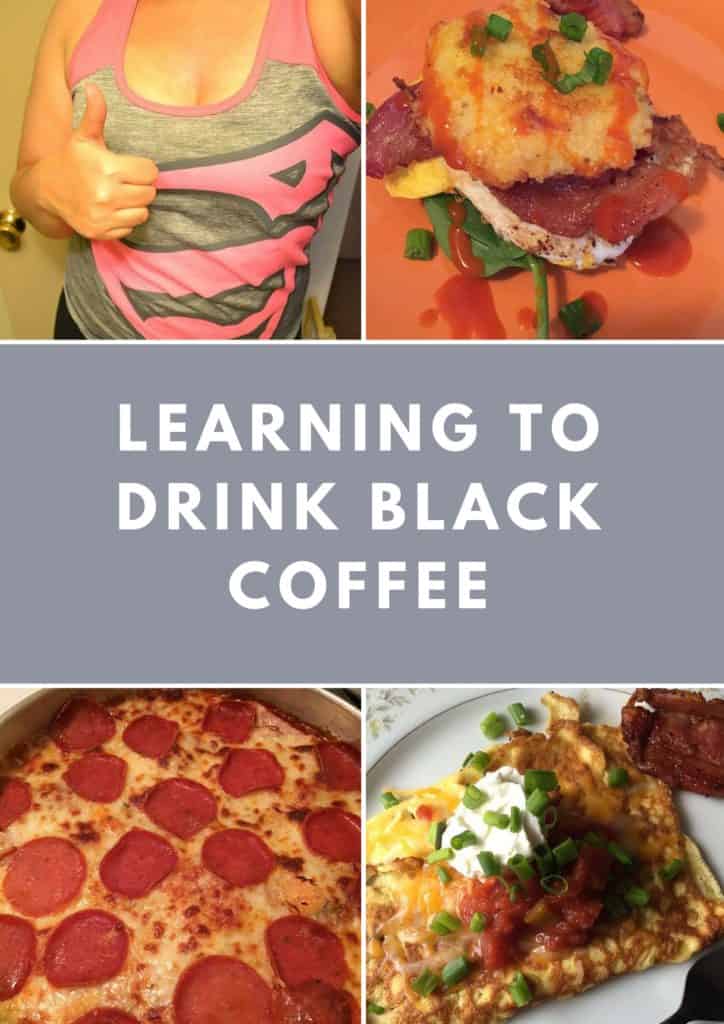 Wanting to cut the sugar? Learning how to drink black coffee was an important step in my Keto journey, and I want to help you do it too.